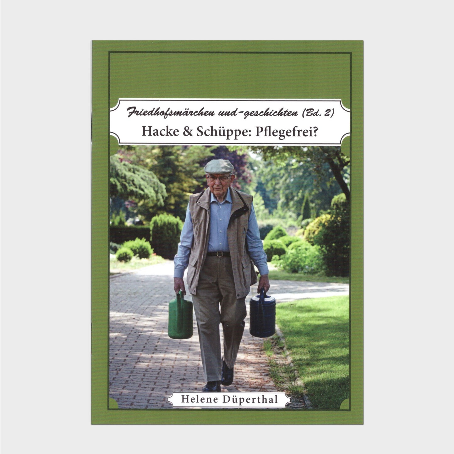Buchcover Ein älterer Mann trägt zwei Gießkannen über einen Friedhof